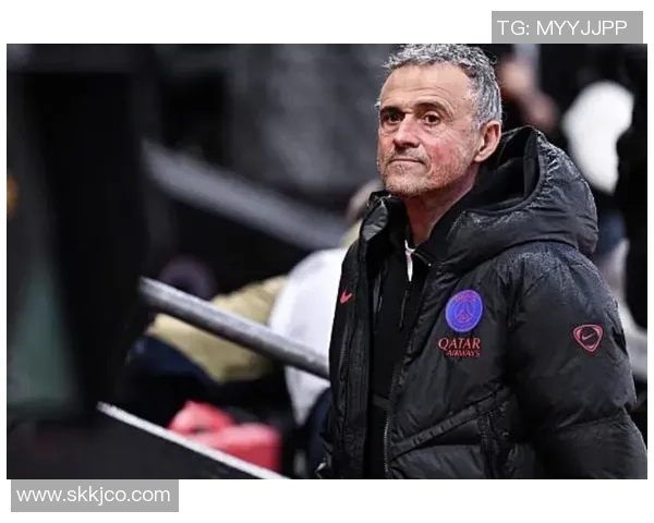 恩里克：赢热刺增强了球队的身份认同；咱们的竞赛方法不会改